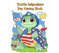 Turtle Independence Day Coloring Book: 4th of July Coloring Pages for Kids & Toddlers Featuring Baby Turtles in Patriotic Stars