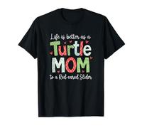 Turtle Mom Life Better as a Turtle Mom Red Eared Slider Camiseta