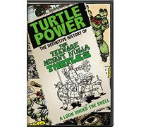 Turtle Power: The Definitive History of the Teenage Mutant Ninja Turtles [USA] [DVD]