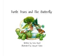 Turtle Tears and The Butterfly