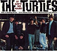 Turtles - It Ain't Me Babe -Digi-