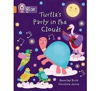 Turtle's Party In The Clouds: Band 06/Orange (Collins Big Cat)