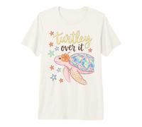 Turtley Over It Funny Sea Turtle Pun Sarcastic Saying Camiseta Premium