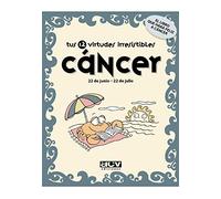 Tus 12 virtudes irresistibles: Cáncer: 22 de junio - 22 de julio (Las virtudes de tu signo del zodíaco)