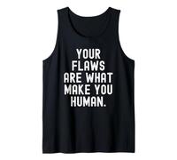 Tus Defectos Son lo Que te Hace Humano Consciente Cita Camiseta sin Mangas