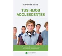 tus hijos adolescentes (Hacer Familia)