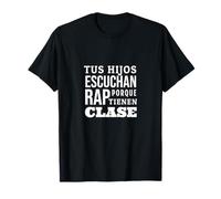 Tus Hijos Escuchan Rap Nach Camiseta