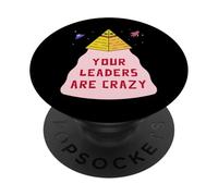 Tus líderes están Locos (Funny Alien UFO Declaración) PopSockets PopGrip Adhesivo