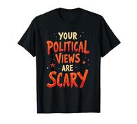 Tus puntos de vista políticos son aterradores, divertido juego de palabras de Halloween Camiseta