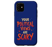 Tus puntos de vista políticos son aterradores, divertido juego de palabras de Halloween Carcasa para iPhone 11