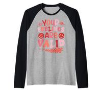Tus Sentimientos Son válidos Camiseta Manga Raglan