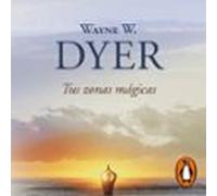 Tus Zonas Mágicas (audiolibro)