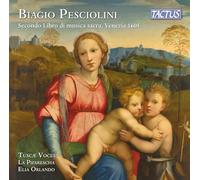 Tuscae Voces, La Pifarescha, Elia Orlando - Pesciolini - Secondo Libro Di Musica Sacra