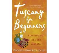 Tuscany for Beginners by Imogen Edwards-Jones (2004-08-16)