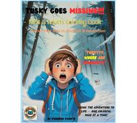 Tusky Goes Missing:Kids & Adults Coloring Book: Fun, Colorable and Adventurous Moments: Ideal Illustrations for All Ages