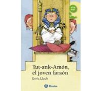 Tut-ank-Amon, el joven faraón (Castellano - A PARTIR DE 10 AÑOS - ALTAMAR)