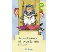 Tut-ank-amon El Joven Faraon