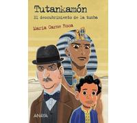 Tutankamón: El descubrimiento de la tumba (LITERATURA JUVENIL - Leer y Pensar)