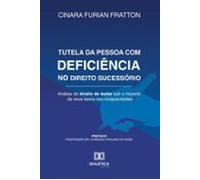 Tutela Da Pessoa Com Deficiência No Direito Sucessório (ebook)