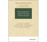 Tutela declarativa especial: Procesos civiles especiales (Tratado de Jurisdicción Civil)