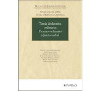 Tutela declarativa ordinaria: Proceso ordinario y Juicio verbal (Tratado de Jurisdicción Civil)