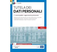 Tutela dei dati personali: Per concorsi pubblici e aggiornamento professionale