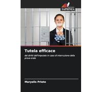 Tutela efficace: dei diritti dell'imputato in caso di interruzione della prova orale