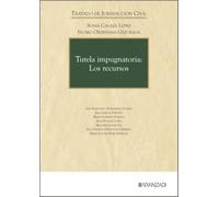 Tutela impugnatoria: Los recursos (Monografías)