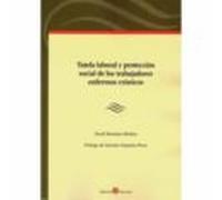 Tutela laboral y protección social de los trabajadores enfermos crónicos