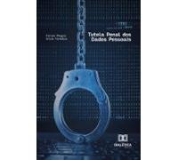 Tutela Penal Dos Dados Pessoais (ebook)