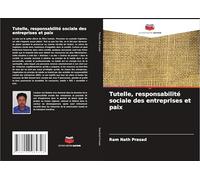 Tutelle, responsabilité sociale des entreprises et paix