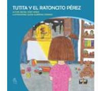 Tutita Y El Ratoncito Perez