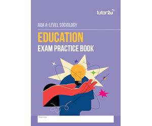 tutor2u Education Exam Practice Book for AQA A-Level Sociology