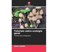 Tutoriais sobre ecologia geral: Tutoriais sobre ecologia geral