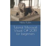 Tutorial Microsoft Visual C# 2019 for beginners (Programming Tutorials for Beginners)