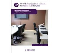 Tutorización de acciones formativas para el empleo. ssce0110 - docencia de la formación profesional para el empleo