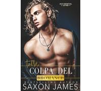 Tutta Colpa del Bromance (Accidental Love Italian)