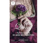 Tutta colpa di Miss Bridgerton (Oscar bestsellers flame)