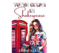 Tutta colpa di Shakespeare