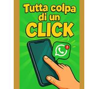 Tutta colpa di un click