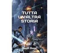 Tutta un'altra storia