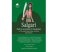 Tutte le avventure di Sandokan. Ediz. integrale (Grandi tascabili economici. I mammut Gold)