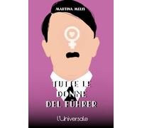 Tutte le donne del Führer