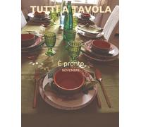 TUTTI A TAVOLA E' PRONTO: NOVEMBRE