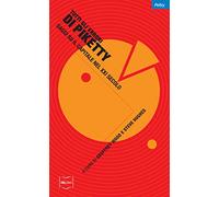 Tutti gli errori di Piketty. Saggi su Il capitale nel XXI secolo (Policy)