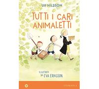 Tutti i cari animaletti. Ediz. a colori (I miniborei)