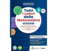 Tutti i colori della matematica. Ediz. Blu. Secondo biennio e quinto anno e moduli. Per le Scuole superiori. Con Verso l'esame in digitale. Con e-book (Vol. 2 Beta)