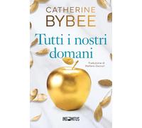 Tutti i nostri domani (Gli eredi)