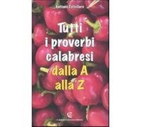 Tutti i proverbi calabresi dalla A alla Z
