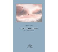 Tutti i racconti (Einaudi tascabili. Biblioteca)